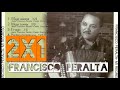 Francisco Peralta'' Mujer Asesina & Mujer Bonita'' (Canta Chico Torres)