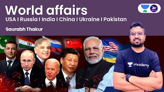 World affairs I USA I Russia I India I China I Ukraine I Pak #International_Affairs #Saurabh_sir