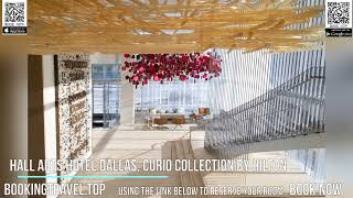 HALL Arts Hotel Dallas, Curio Collection by Hilton