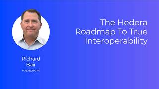The Hedera Roadmap to True Interoperability | HederaCon 2026
