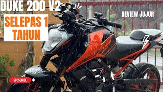 Setahun Selepas Pakai KTM Duke 200 V2 / BS6