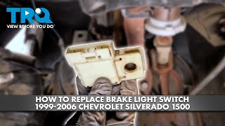 How to Replace Brake Light Switch 1999-2006 Chevrolet Silverado 1500