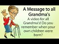 A Message to all Lovely Grandma's