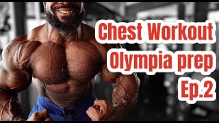 William Bonac | 2022 OLYMPIA PREP Ep.2 | Chest Workout