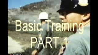 BASIC TRAINING VIETNAM ERA Part 1