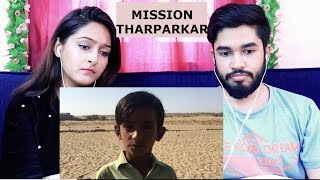 INDIANS react to MISSION THARPARKAR l TALISH KHAN l VLOG