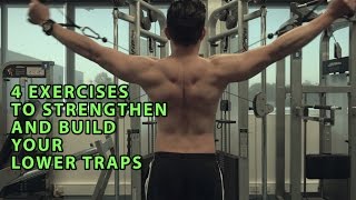 4 Exercises To Build and Strengthen Your Lower Traps