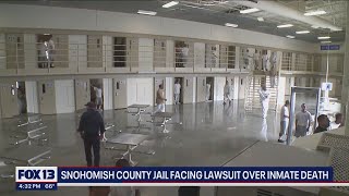 Snohomish County Jail lawsuit over inmate death