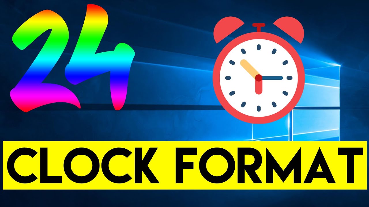 How To Change Clock To 24 Hour Format From 12 Hour In Windows 10 Youtube