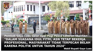 Pemkab Gayo Lues Gelar Apel Pagi Pasca Lebaran Idul Fitri