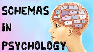What is Schema Theory in Psychology?