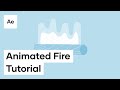How To Create Animated Fire In After Effects