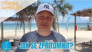 Týdenní zamyšlení - Jak se zpřítomnit?