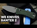 WE Banter 2 - S35VN Crossbar Lock Pocket Knife - Overview