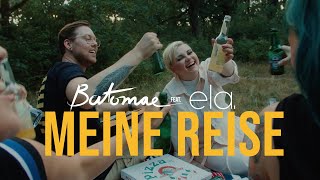 Batomae - Meine Reise (feat. ela.)