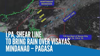 LPA, shear line to bring rain over Visayas, Mindanao – Pagasa