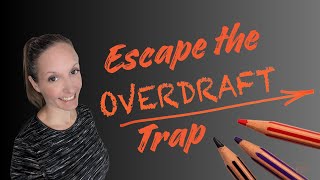 Escape the Overdraft Trap: Practical Tips to Avoid Fees and Stress Less