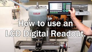 LCD Digital readout. How to use.