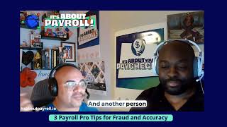 3 Payroll Pro Tips for Fraud and Accuracy