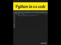 Python in vs code | How to run python in visual studio code #python  #pythontutorial