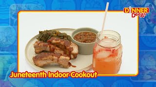 Juneteenth Indoor Cookout | Dinner DeeAs