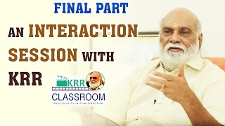 KRR Classroom - An Interaction Session With KRR || Final Part