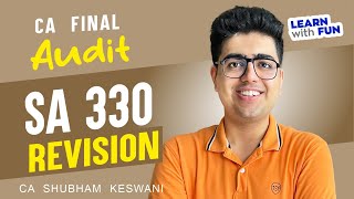 SA 330 Revision | CA Final Audit | CA Shubham Keswani (AIR 8)