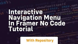 interactive navigation menu in framer no code tutorial