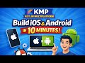 Build iOS & Android Apps in 10 Minutes with Kotlin Multiplatform (KMP)
