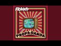 PROPAGANDA