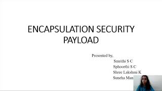 Encapsulation security payload