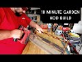 How To Build A Garden Hod | 10 Minutes Start To Finish!