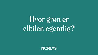 Elbil for begyndere: Hvor grøn er elbilen