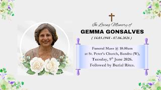 In Loving Memory of GEMMA GONSALVES || Mass@10.00am at St. Peter's Church, Bandra (W) || 9-6-2026