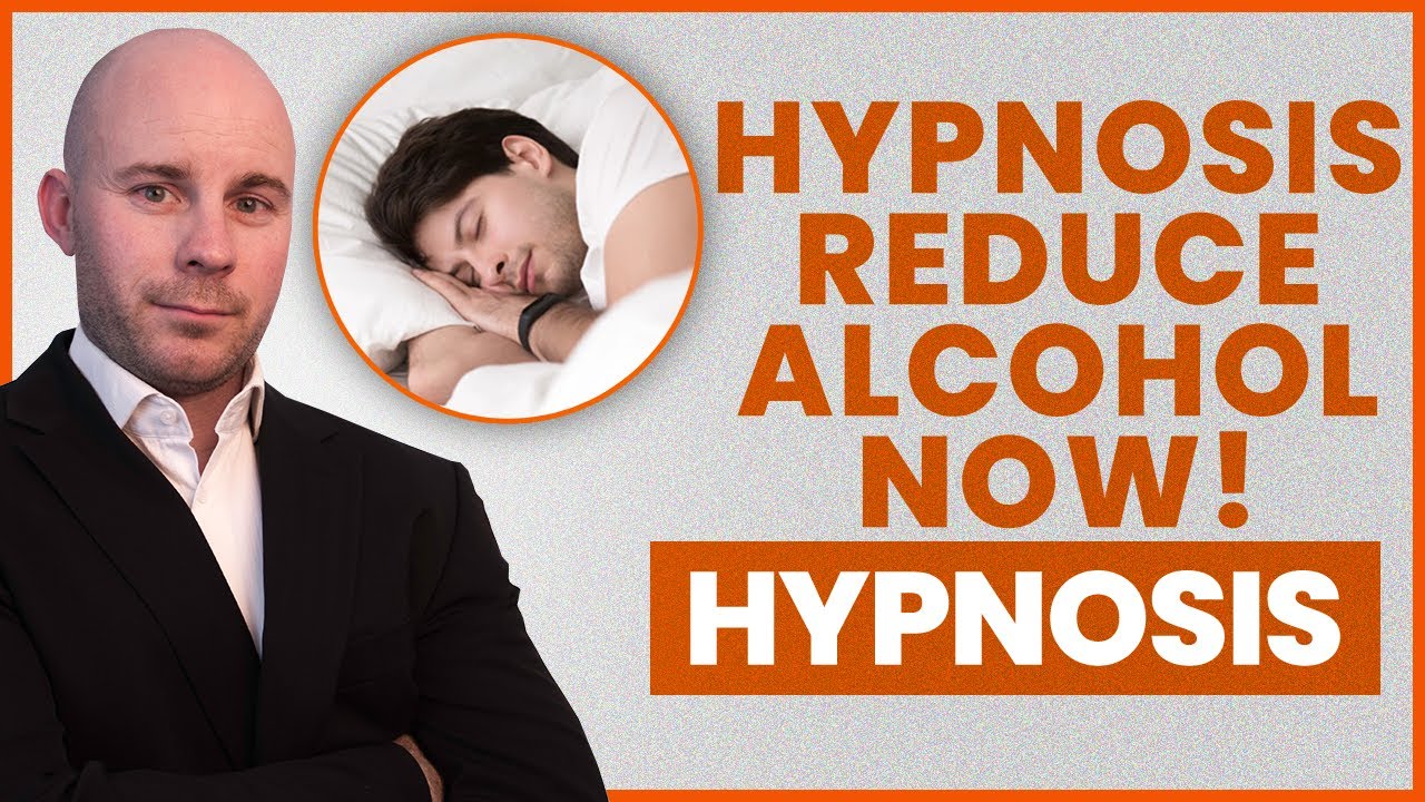 Hypnosis To Reduce Alcohol Consumption - YouTube