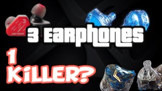 3 Earphones 1 Killer set?