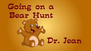 Going On a Bear Hunt with Dr. Jean