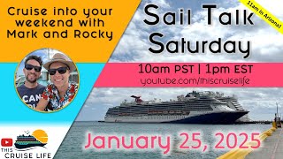 Sail Talk Saturday with Mark and Rocky | January 25, 2025