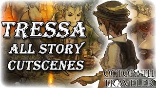 Octopath Traveler - Tressa All Cutscenes [Japanese Voice][English Sub]