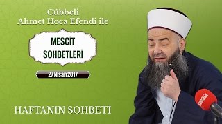 Bu Haftanın Sohbeti 27 Nisan 2017