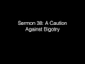 038 a caution against bigotry