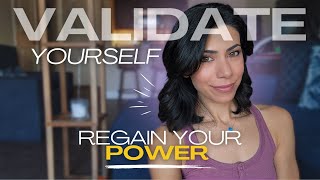 how to VALIDATE YOU [stop seeking external validation and build your confidence]