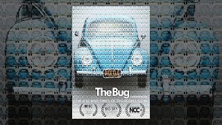 The Bug: Life And Times Of The People's Car