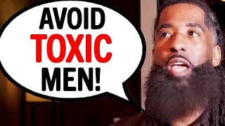 5 Ways To AVOID DATING Toxic & Damaged Men