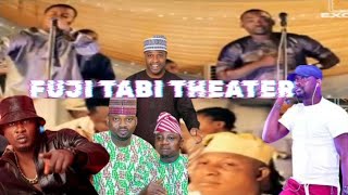 FUJI TABI THEATER - Who's Gonna Settle This Fight Btw PASUMA TAIYE CURRENCY & SANYERI FEMI ADEBAYO