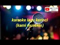 kami musekin karaoke lagu kerinci