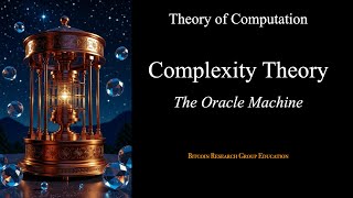 Complexity Theory: Oracle Machine