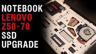 Lenovo Z50-70 ssd upgrade - notebook disassembly