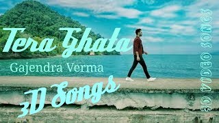 3D Song TERA GHATA  3D Video  BASS BOOSTED  Gajendra Verma  Virtual 3D Video  Vevo