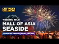 Weekend Tour at MALL OF ASIA SEASIDE | Weekly Fireworks Show and Rides at SM By the Bay【4K HDR】